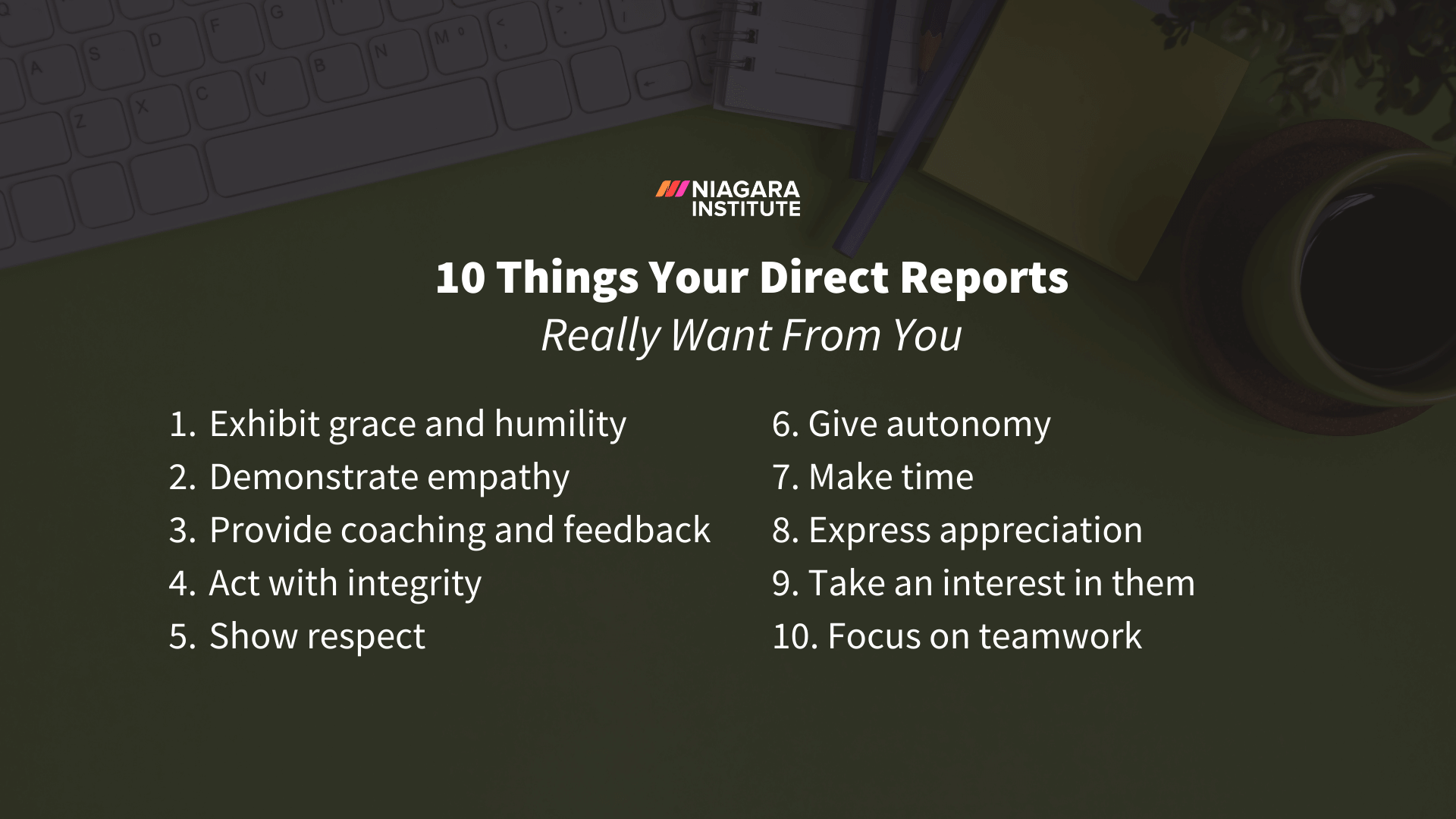 10 Things Your Direct Reports Really Want From You  (1)
