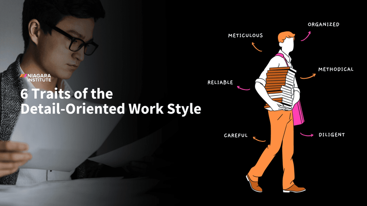 6 Traits of the  Detail-Oriented Work Style (1)