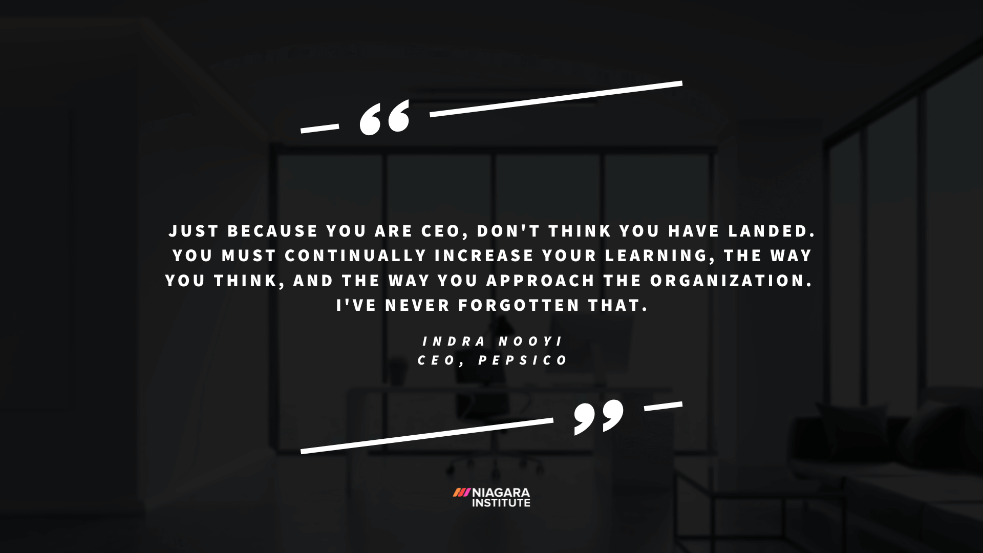 Inspiring Leadership Quotes About Lifelong Learning from Women Leaders in Business - Indra Nooyi, CEO PepsiCo  (1)