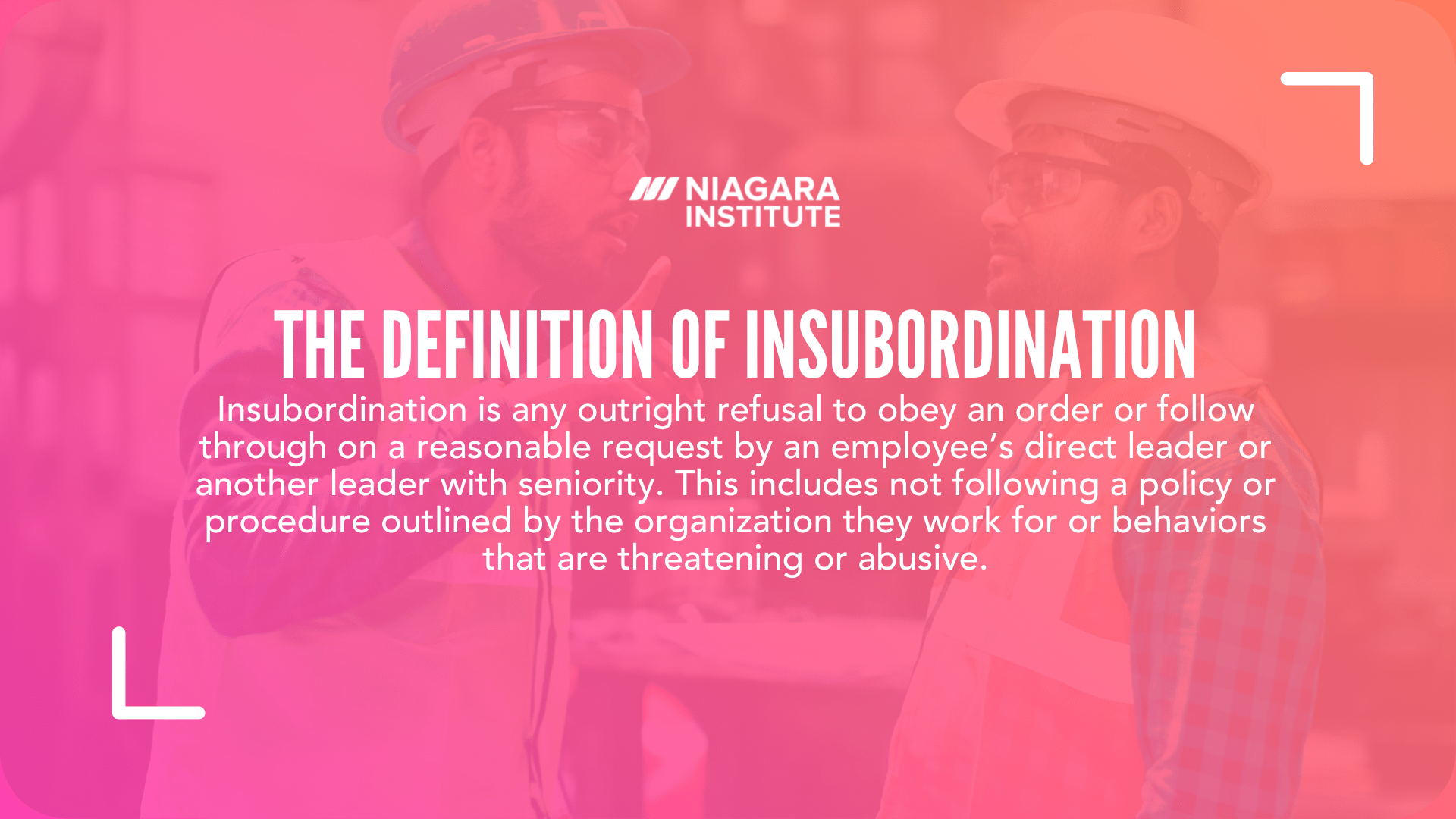 Insubordination Definition from Niagara Institute