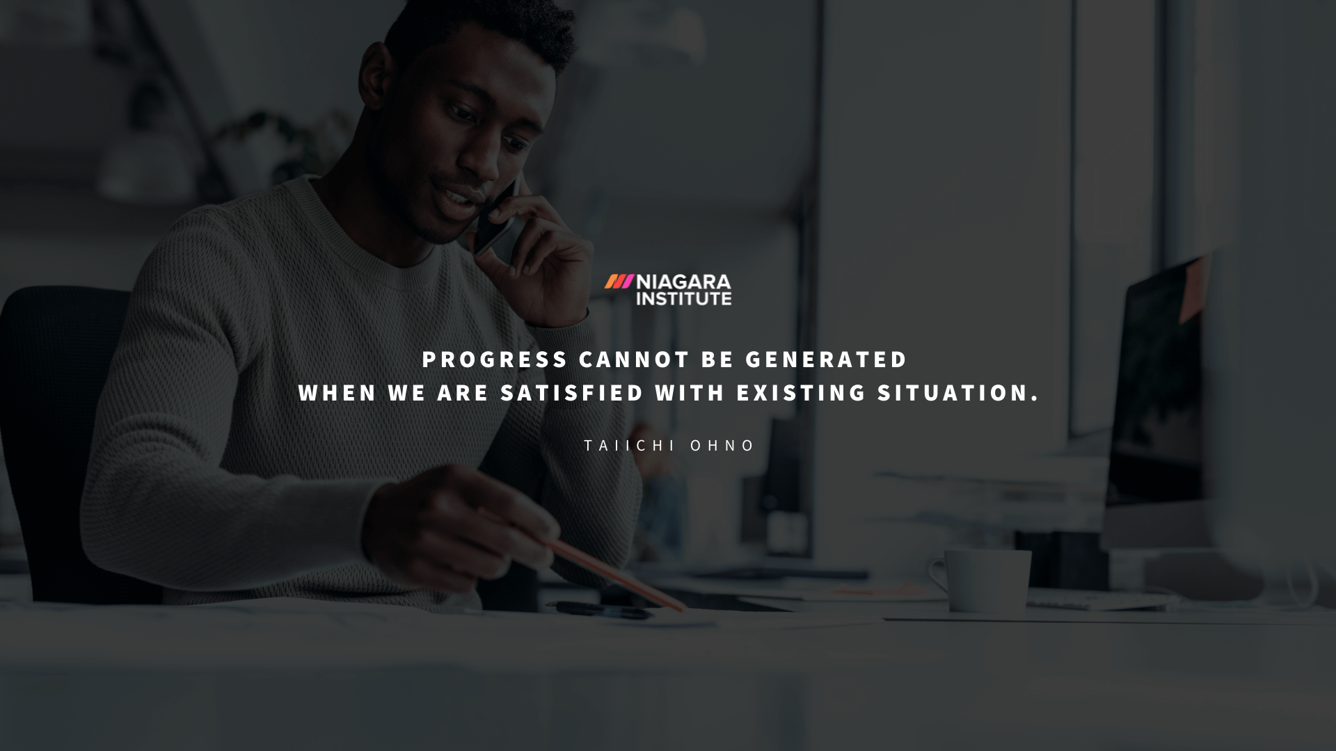 26 Quotes About Improving Processes That Will Inspire Change