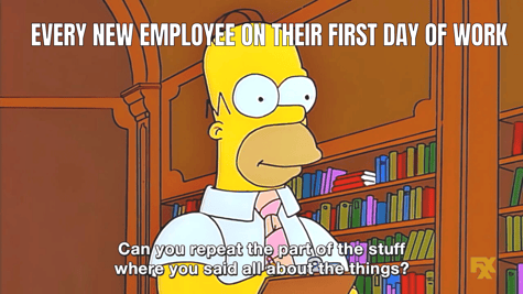 What Its Like On Your First Day of Work Meme