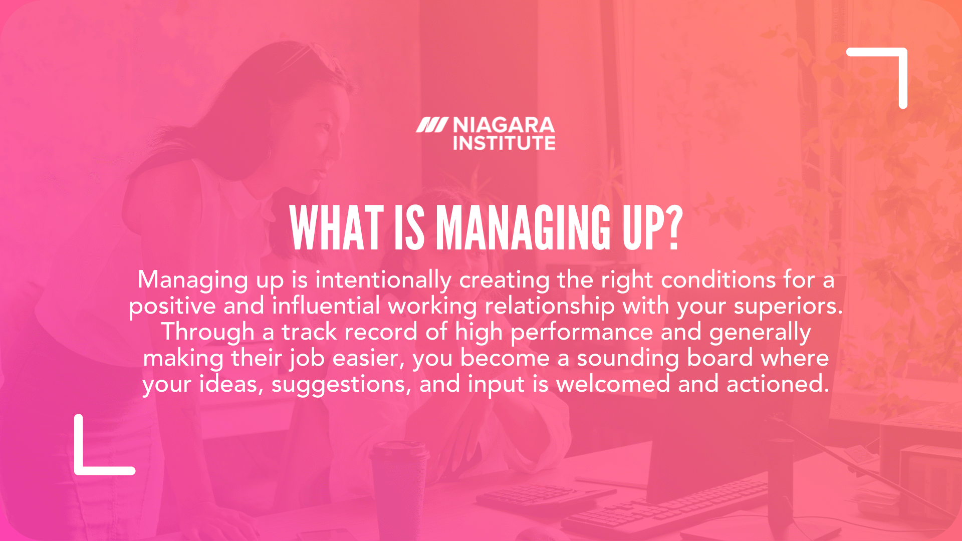 What is Managing Up - Niagara Institute (1)