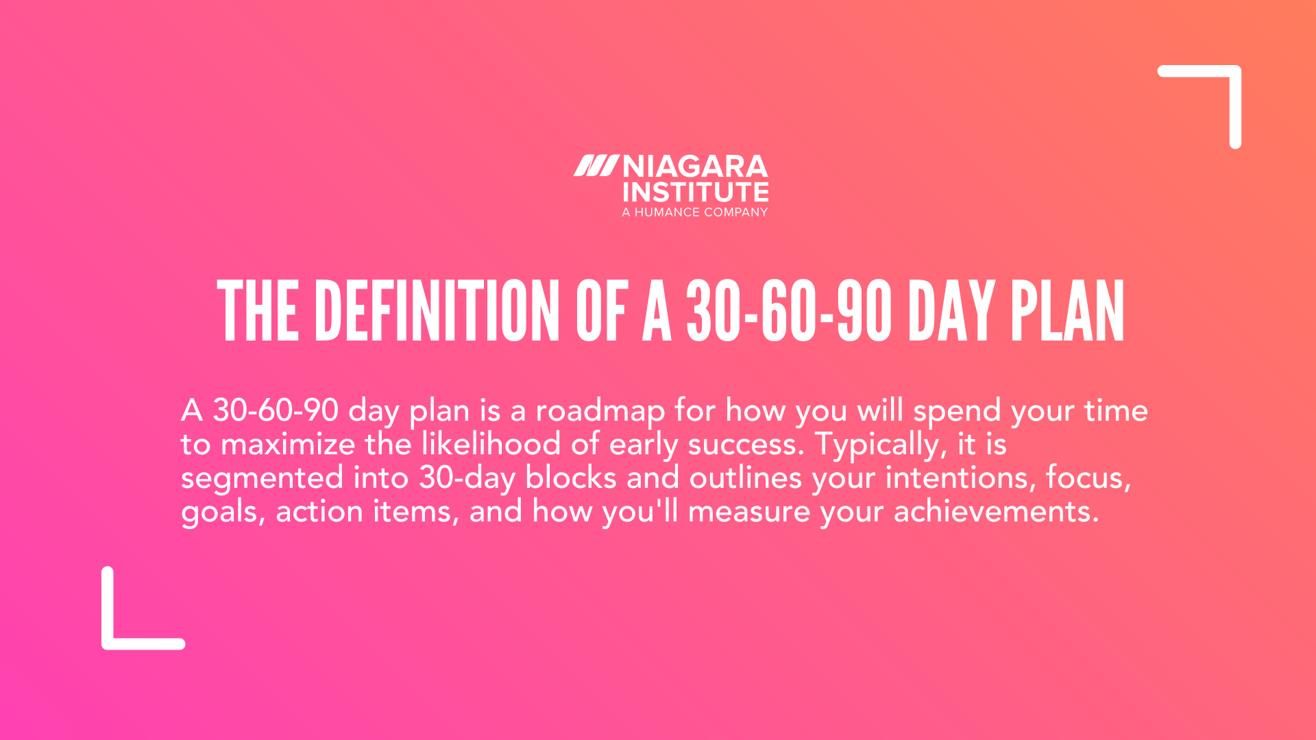 the definition of a 30-60-90 Day Plan