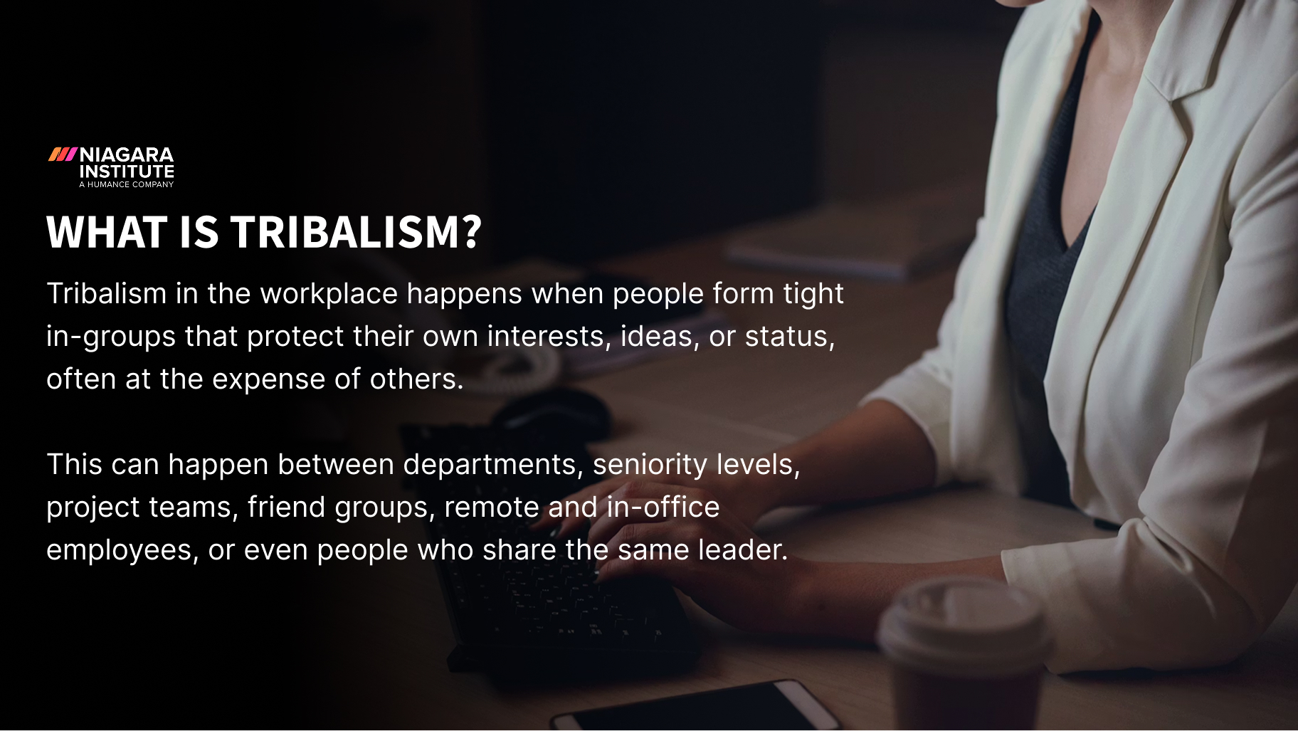 what is tribalism in the workplace_ Definition